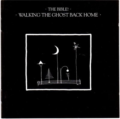 The Bible - Walking The Ghost Back Home download mp3 flac