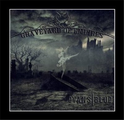 Evans Blue - Graveyard Of Empires download mp3 flac