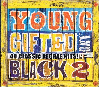 Various - Young Gifted And Black 2 (40 Classic Reggae Hits!) download mp3 flac