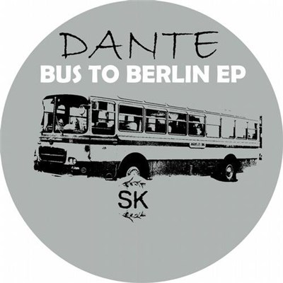Dante - Bus To Berlin EP download mp3 flac