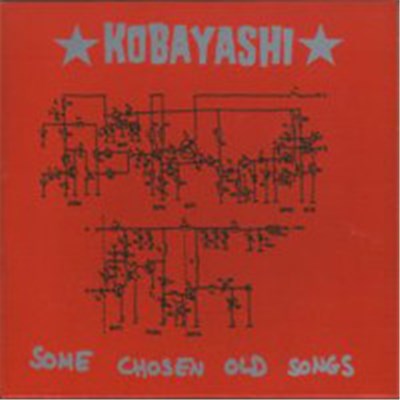 Kobayashi - Some Chosen Old Songs download mp3 flac
