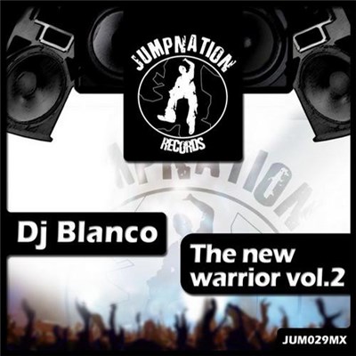 DJ Blanco - The New Warrior Vol. 2 download mp3 flac