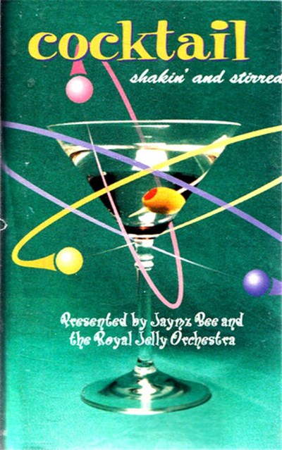Jaymz Bee & The Royal Jelly Orchestra - Cocktail : Shakin' And Stirred download mp3 flac