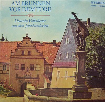 Various - Am Brunnen Vor Dem Tore - Deutsche Volkslieder Aus Drei Jahrhunderten download mp3 flac