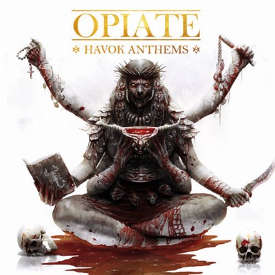 Opiate - Havok Anthems download mp3 flac