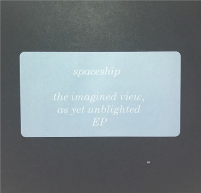 Spaceship - The Imagined View, As Yet Unblighted download mp3 flac