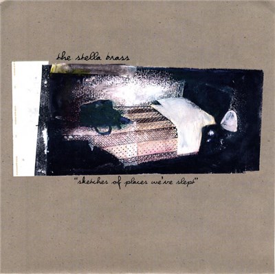 The Stella Brass - Sketches Of Places We've Slept download mp3 flac