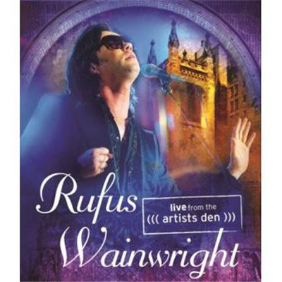 Rufus Wainwright - Rufus Wainwright: Live From The Artists Den download mp3 flac