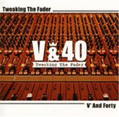 V&40 - Tweaking The Fader download mp3 flac