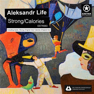 Aleksandr Life - Strong / Calories download mp3 flac
