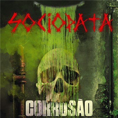 Sociopata - Corrosão download mp3 flac