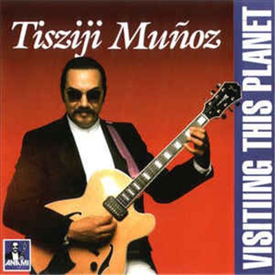 Tisziji Muñoz - Visiting This Planet download mp3 flac