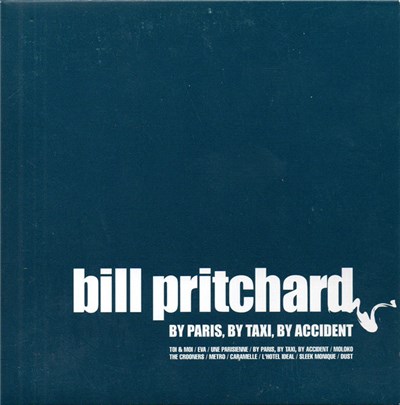 Bill Pritchard - By Paris, By Taxi, By Accident download mp3 flac