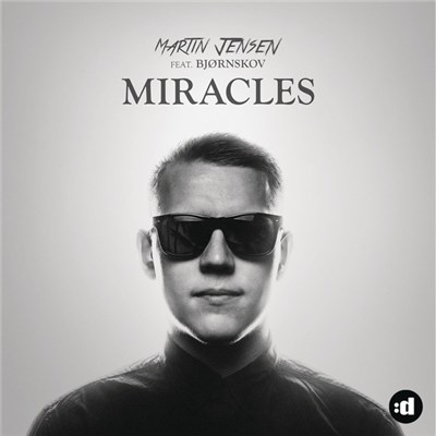 Martin Jensen Feat. Bjørnskov - Miracles download mp3 flac