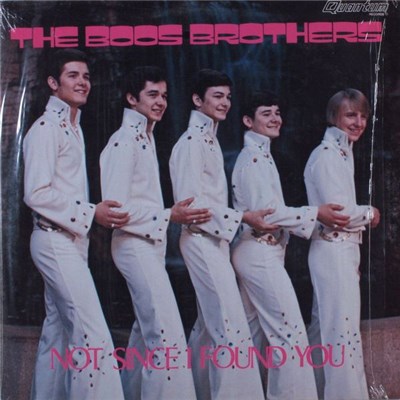 The Boos Brothers - Not Since I Found You download mp3 flac