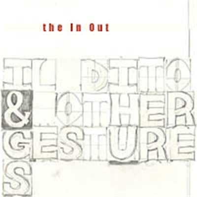 The In Out - Il Dito & Other Gestures download mp3 flac
