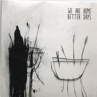 We Are Rome - Better Days download mp3 flac