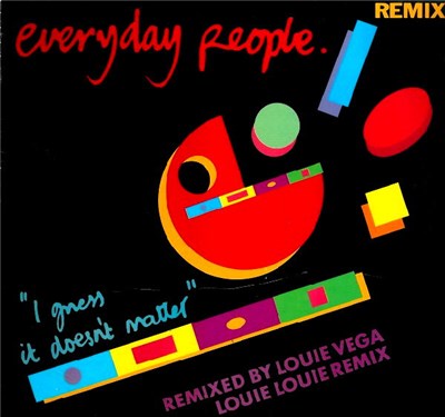 Everyday People - I Guess It Doesn't Matter (Remix) download mp3 flac