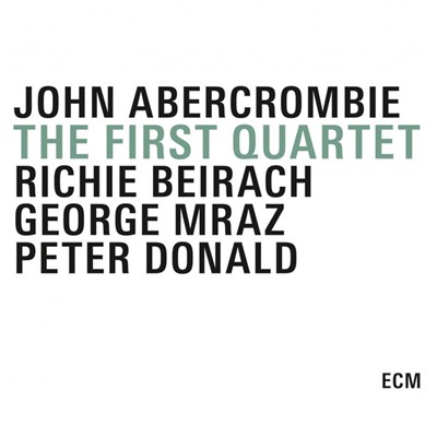John Abercrombie - The First Quartet download mp3 flac