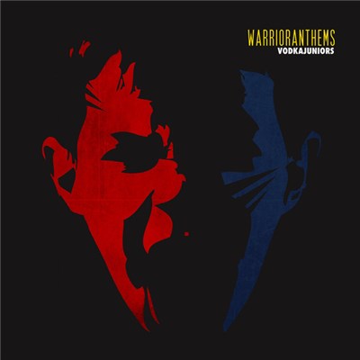 Vodka Juniors - Warrior Anthems download mp3 flac