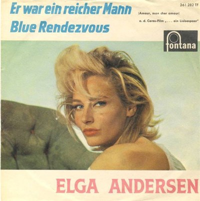 Elga Andersen - Er War Ein Reicher Mann / Blue Rendezvous download mp3 flac