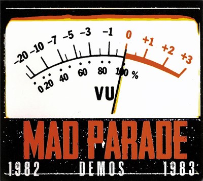 Mad Parade - 1982 Demos 1983 download mp3 flac