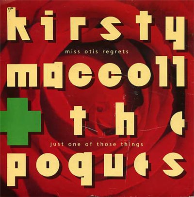 Kirsty MacColl & The Pogues / Aztec Camera - Miss Otis Regrets / Just One Of Those Things download mp3 flac