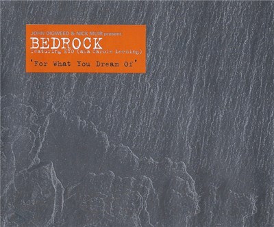John Digweed & Nick Muir Present Bedrock Featuring KYO - For What You Dream Of download mp3 flac