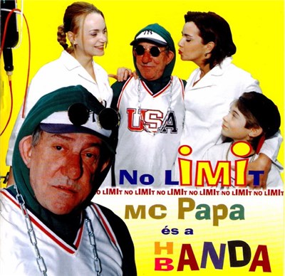 MC Papa És A Handa Banda - No Limit download mp3 flac