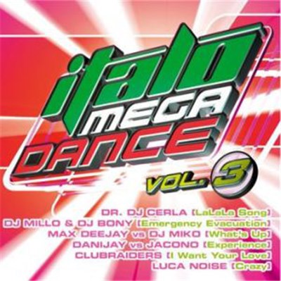 Various - Italo Mega Dance Vol. 3 download mp3 flac