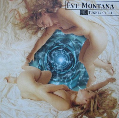 Eve Montana - Tunnel Of Life download mp3 flac