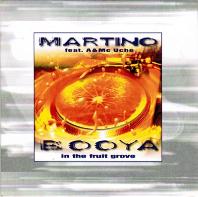 Martino Feat. A & Mc Uche - Booya (In The Fruit Grove) download mp3 flac