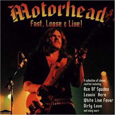 Motörhead - Fast, Loose & Live download mp3 flac