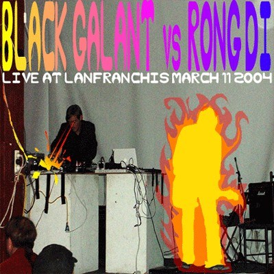 Black Galant vs. Rong Di - Live At Lanfranchis March 11 2004 download mp3 flac