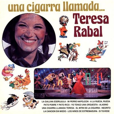 Teresa Rabal - Una Cigarra Llamada Teresa Rabal download mp3 flac