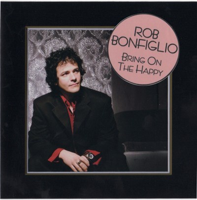 Rob Bonfiglio - Bring On The Happy download mp3 flac