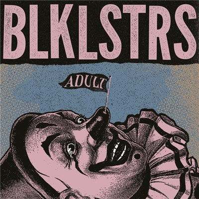 BLKLSTRS - Adult download mp3 flac