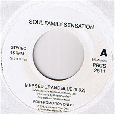Soul Family Sensation - Messed Up And Blue / Who Ever Said download mp3 flac