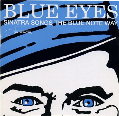 Various - Blue Eyes (Sinatra Songs The Blue Note Way) download mp3 flac