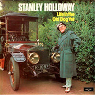 Stanley Holloway - Life In The Old Dog Yet download mp3 flac