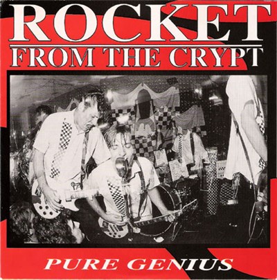 Rocket From The Crypt - Pure Genius download mp3 flac