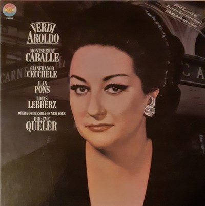 Verdi - Montserrat Caballé, Gianfranco Cecchele, Juan Pons, Louis Lebherz, Opera Orchestra Of New York Dir: Eve Queler - Aroldo download mp3 flac