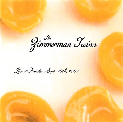 The Zimmerman Twins - Live At Frankie's, Sept. 20th, 2007 download mp3 flac