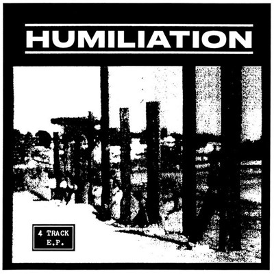 Humiliation - 4 Track EP download mp3 flac