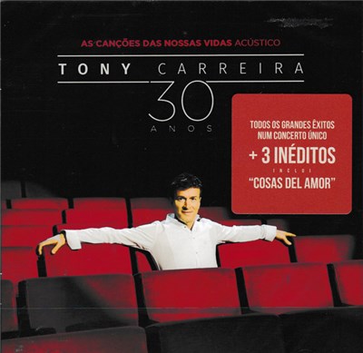 Tony Carreira - As Canções Das Nossas Vidas - Acústico - 30 Anos download mp3 flac