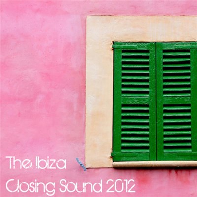 Various - The Ibiza Closing Sounds 2012 download mp3 flac