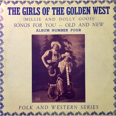 The Girls Of The Golden West - Songs For You -- Old And New Album Number Four download mp3 flac