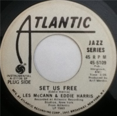 Les McCann & Eddie Harris - Set Us Free / Universal Prisoner download mp3 flac
