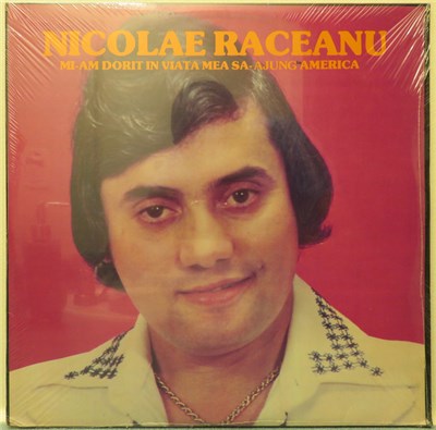 Nicolae Raceanu - Mi-am Dorit In Viata Mea Sa-ajung In America download mp3 flac