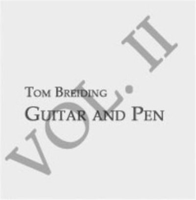 Tom Breiding - Guitar And Pen Vol. II download mp3 flac